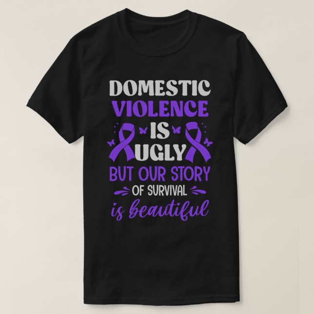 Domestic Violence Survivor Domestic Abuse Awarenes T-Shirt (Design Front)