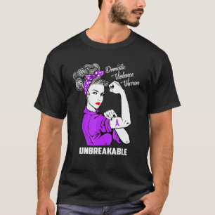 Domestic Violence Warrior Unbreakable  Awareness T-Shirt