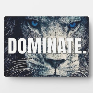 Dominate - Lion Motivational Plaque