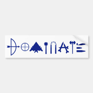 DOMINATE - with BLUE Letters Bumper Sticker