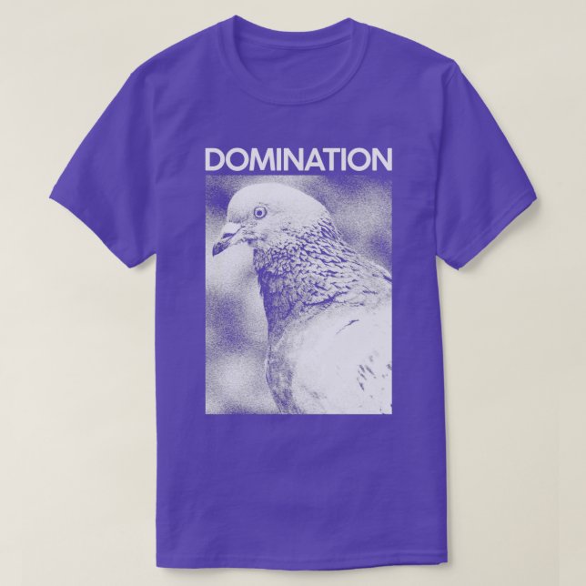 DOMINATION Pigeon T-Shirt (Design Front)