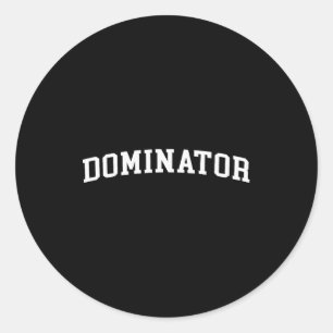 Dominator  classic round sticker