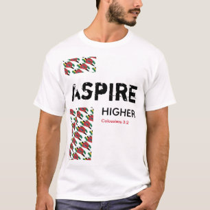Dominica ASPIRE HIGHER Christian Scripture T-Shirt
