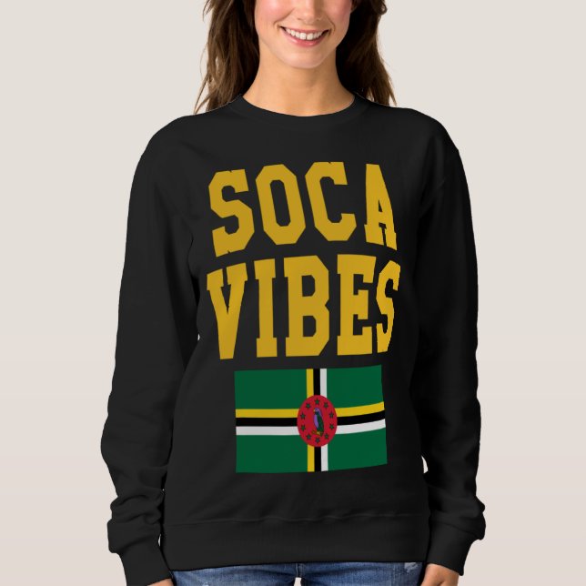 Dominica Flag Soca Vibes jouvert party Caribbean c Sweatshirt (Front)