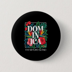 Dominica Vacation Island West Indies Caribbean 6 Cm Round Badge