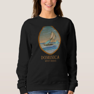 Dominica West Indies Vintage Retro Sailboat Vacat Sweatshirt