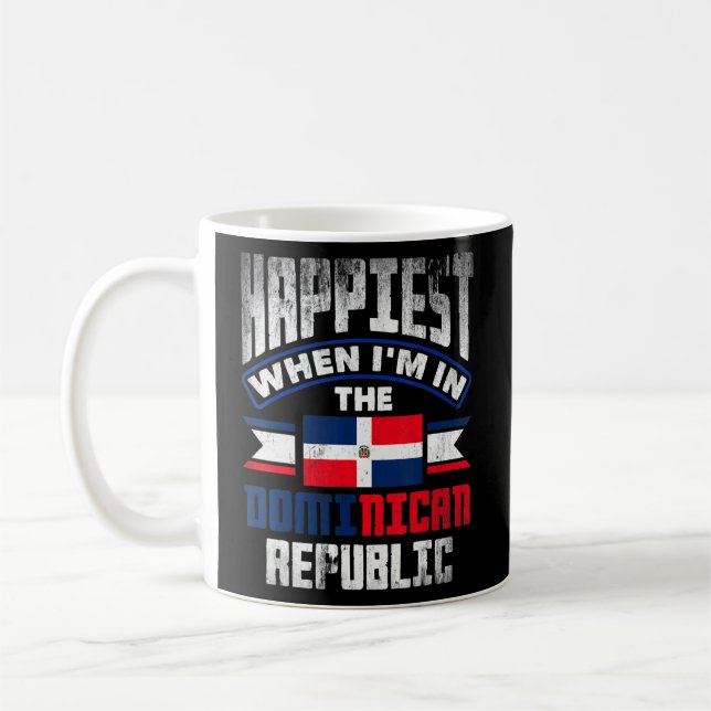 Dominican Happiest When Im In The Dominican Republ Coffee Mug (Left)