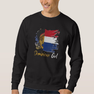Dominican Republic Flag Dominican Girl Sweatshirt