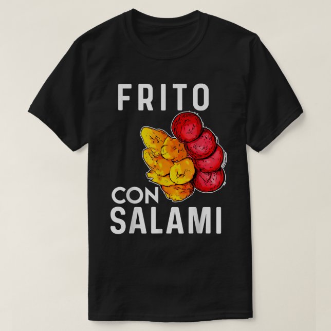Dominican Republic Food Frito Con Salami Plantain  T-Shirt (Design Front)