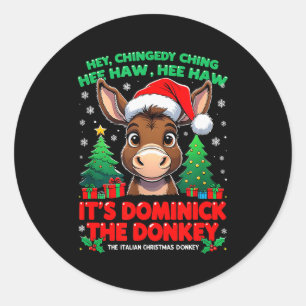 Dominick Donkey Cheer Mi Burrito Sabanero Mexican Classic Round Sticker