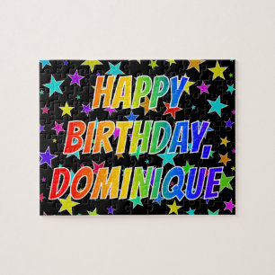"DOMINIQUE" First Name, Fun "HAPPY BIRTHDAY" Jigsaw Puzzle