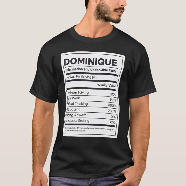 Dominique Nutrition Information Problem Solving Ha T-Shirt (Front)