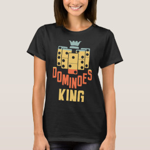 Domino Lover Dominoes King Dominos Player Hobby Ga T-Shirt