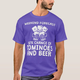 Dominoes  Funny Dominoes Player Beer Weekend  T-Shirt