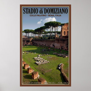 Domitian Stadium on Palatine Hill Poster