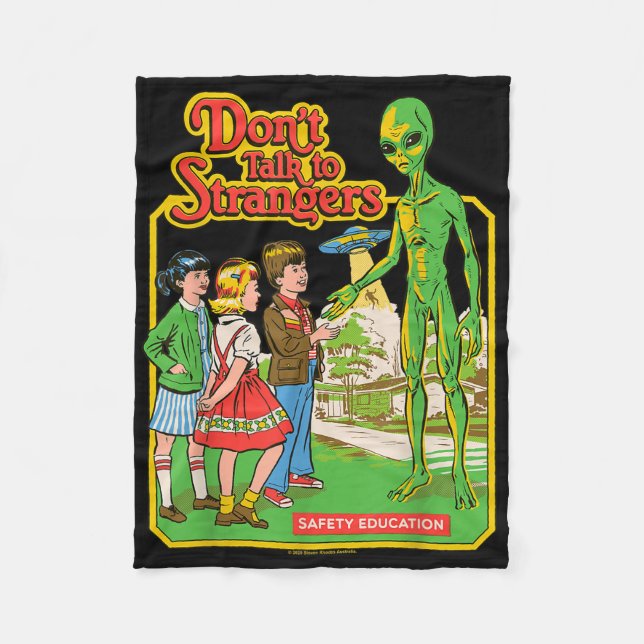 Don&#39;t Talk To Strangers Alien Ufo Retro Funny  Fleece Blanket (Front)