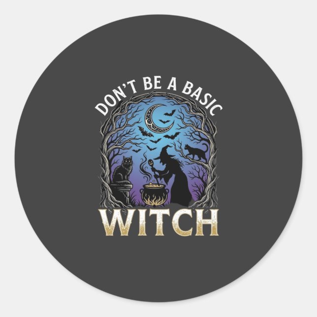 Don Be Basic Witch Halloween Cauldron Black Cats Classic Round Sticker (Front)