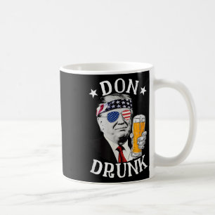 Don Drunk President Donald Trump Drinking Beer 4th Coffee Mug