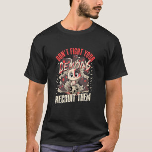 Don Fight Your Demons Recruit Hem Satanic Cat T-Shirt