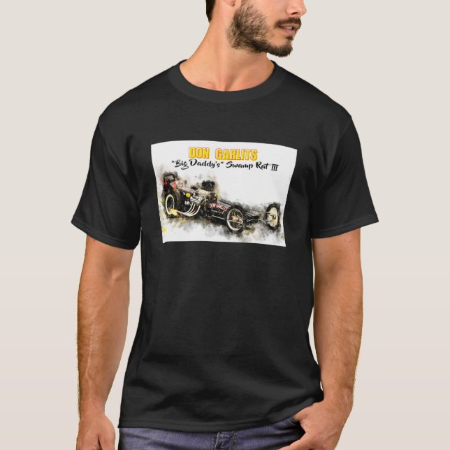 Don Garlits Big Daddy Swamp Rat 3 T-Shirt (Front)