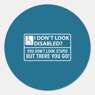 Don' Look Disabled Don' Look Classic Round Sticker
