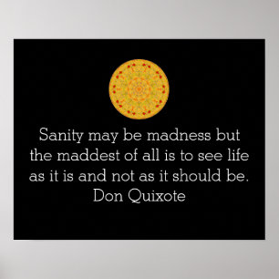 Don Quixote quote Inspirational Poster
