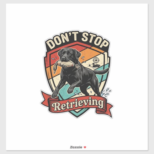 Don Stop Retrieving Black Labrador Dog Duck Retro  (Sheet)