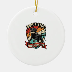 Don Stop Retrieving Black Labrador Dog Duck Retro  Ceramic Ornament