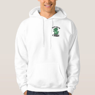 Don’t Ask Me, I Dino! – Cute Kawaii Dinosaur Hoodie