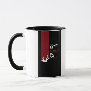 Don’t Be Afraid to Fall – Minimal Motivational Pos Mug