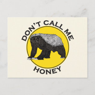 Don’t Call Me Honey Badass Honey Badger Yellow Art Postcard