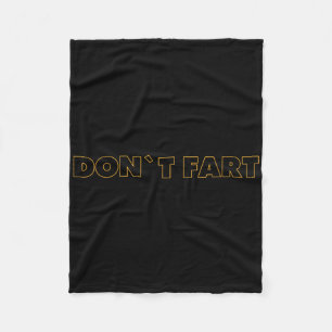 Don`t Fart Gym Sport Bodybuilding Protein Workout Fleece Blanket