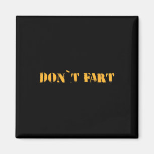 Don`t Fart Gym Sport Bodybuilding Protein Workout Magnet