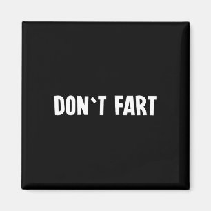 Don`t Fart Gym Sport Bodybuilding Protein Workout Magnet