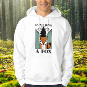 Don’t Give a Fox Motivational Graphic Hoodie