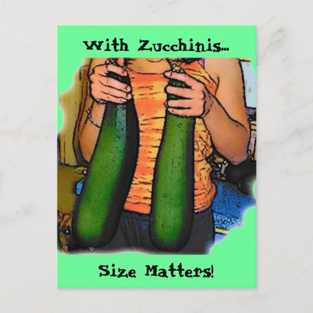 Don’t Hate My Double Z Zucchinis Postcard (Front)