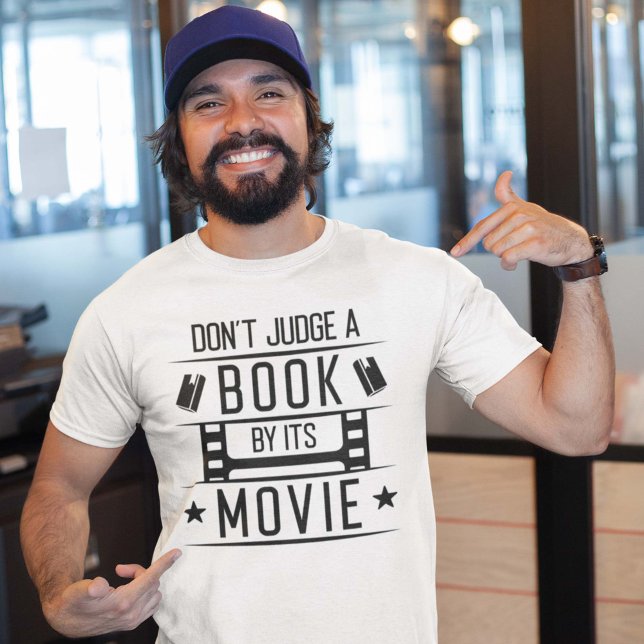 Don’t Judge A Book By Its Movie T-Shirt (Creator Uploaded)