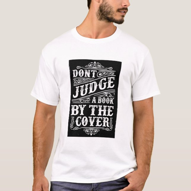Don’t Judge Book Cover Quote Tee (Front)