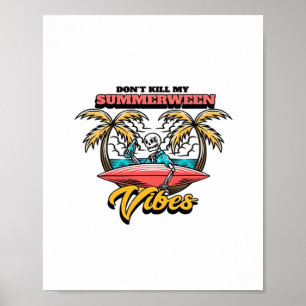 Don’t Kill My Summerween Vibes Classic Poster