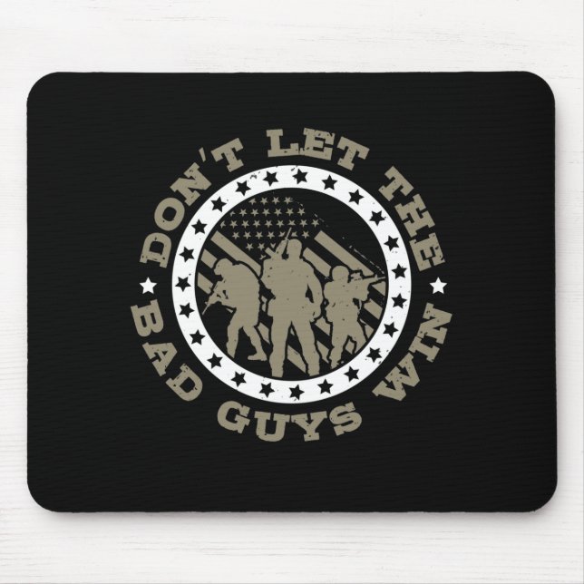 Don’T Let The Bad Guys Win Mouse Pad (Front)