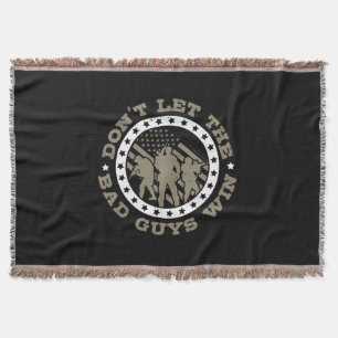 Don’T Let The Bad Guys Win Throw Blanket