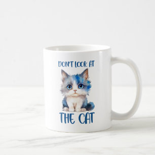 Don’t Look at the Cat – Adorable Bluish Kitten Coffee Mug