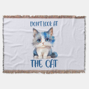 Don’t Look at the Cat – Adorable Bluish Kitten Throw Blanket