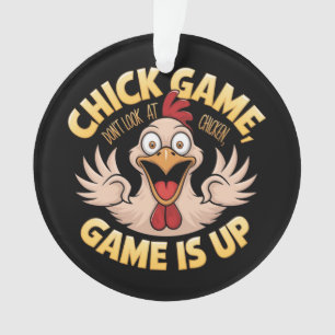 Don’t Look at the Chicken The Funny Game Ornament