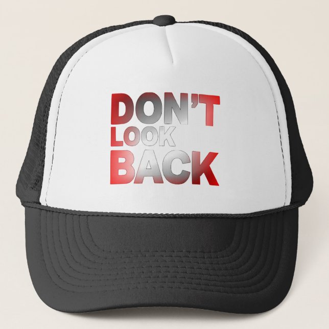 Don’t Look Back RW Trucker Hat (Front)