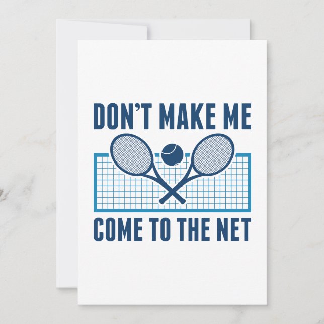 Don’t Make Me Come To The Net Thank You Card (Front)