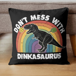 Don’t Mess With Dinkasaurus Pickleball Cushion