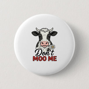 Don’t Moo Me Funny Cow Vintage Engraving 6 Cm Round Badge