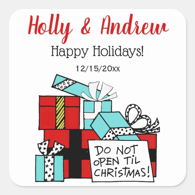 Don’t Open Til Christmas Presents Xmas Square Sticker (Front)