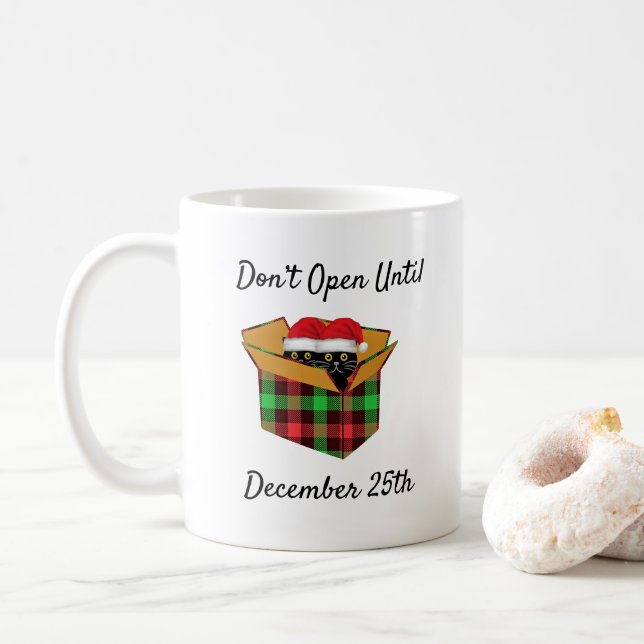 Don’t Open Until December 25th Coffee Mug (With Donut)